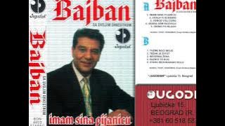 Zivojin Djordjevic Bajban - Imam sina pijanicu - (Audio 1996)