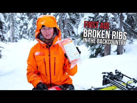 How to Deal with Broken Ribs in the Backcountry