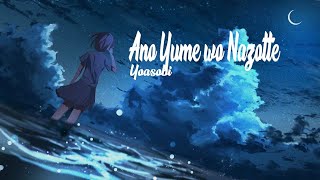 YOASOBI - Video Lirik Ano Yume wo Nazotte