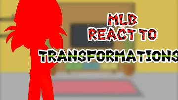 •MLB reacts to Heroes Transformations•II •Season 1-4•II•Requested•✨✨