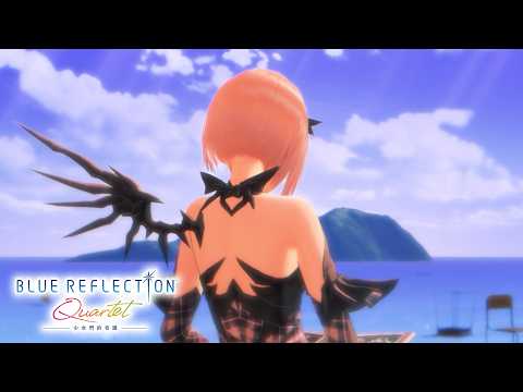 PS5『BLUE REFLECTION Quartet: 少女們的奇蹟』上市宣傳影片