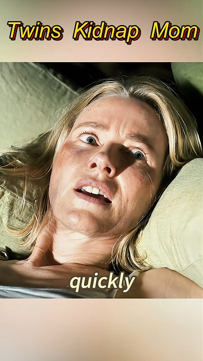 They kidnapped their mother 😳#movie #mystery