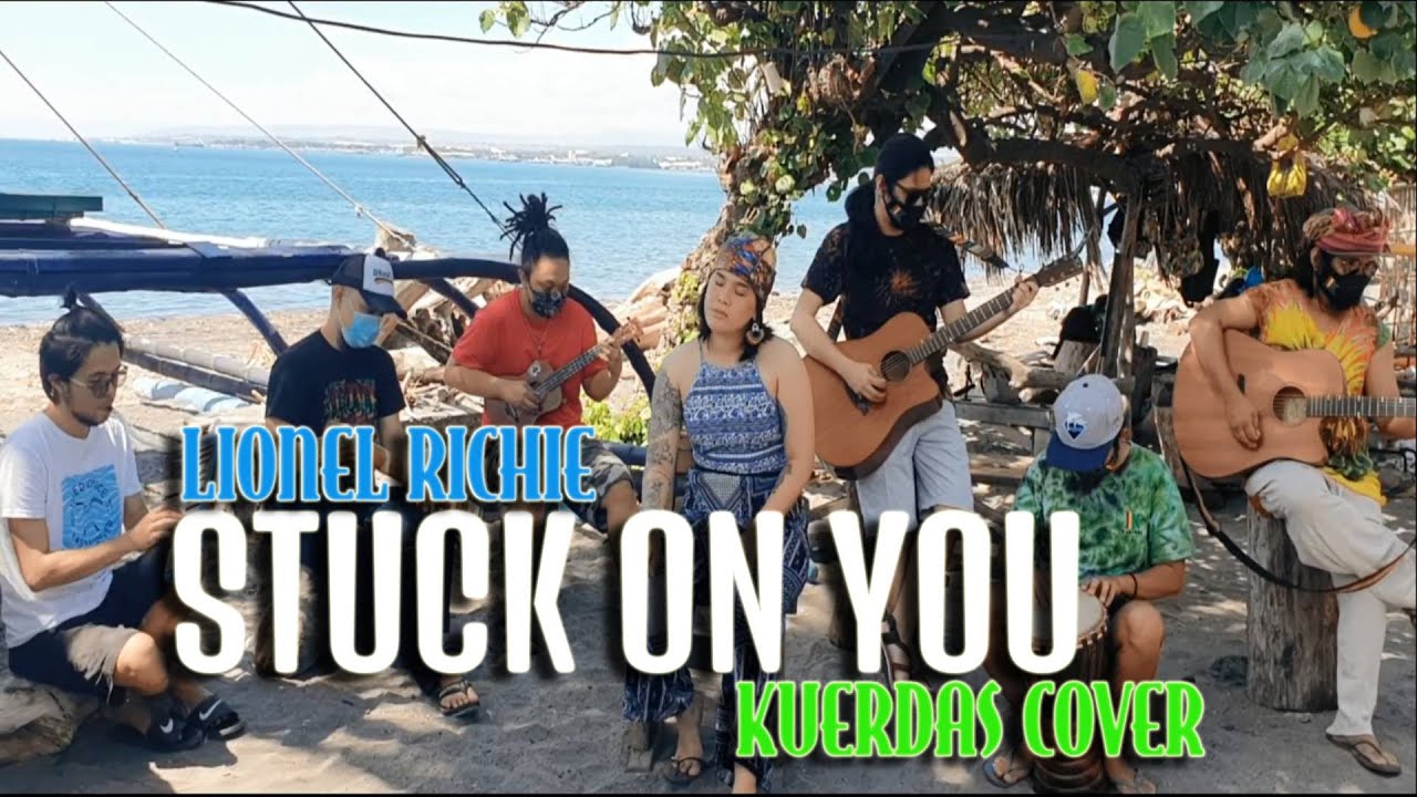 Download Stuck On You - Lionel Richie | Kuerdas Acoustic Reggae Version