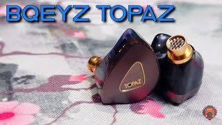 in-Ear Fetish Review \\ BQEYZ Topaz IEM