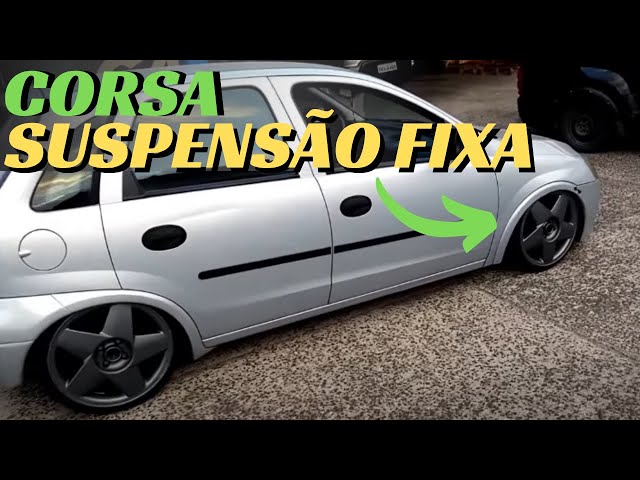 Corsa Wind na suspensão fixa - - Zeus Custom Suspensões