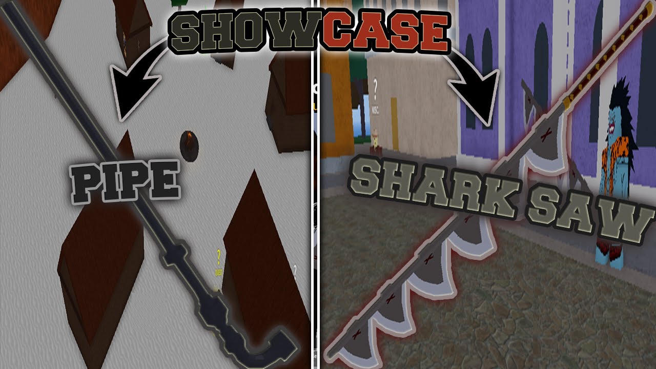 Shark Saw & Pipe Showcase Blox Fruits Roblox YouTube
