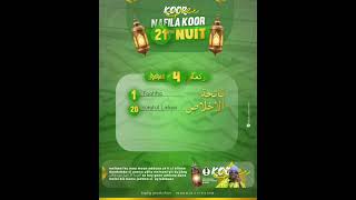 NAFILA DU JOUR 21ème NUIT #mouride