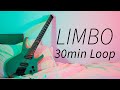 'Limbo' Free BGM (30min Loop) - RaynChan