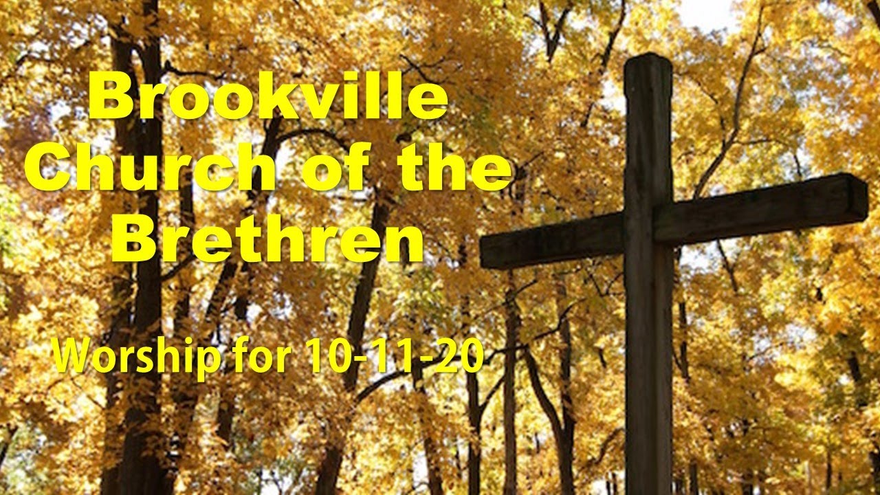 Brookville Church of the Brethren Worship for 101120 YouTube