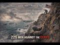 Rudder's Rangers at Pointe du Hoc: 225 Men Against the Cliffs