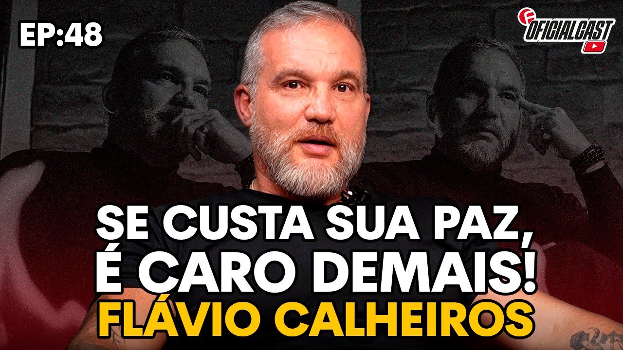 GERAÇÃO DE HOMENS FRACOS E MULHERES FORTES - FLÁVIO CALHEIROS | Oficialcast