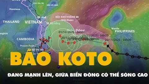 Bão số 15 Koto đang mạnh lên, giữa Biển Đông có thể sóng cao 9m