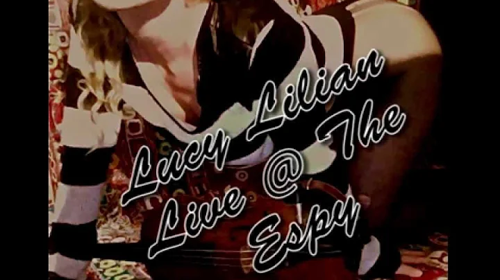 Lucy Lilian Live @The Espy