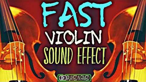 Fast Violin Sound Effect | Playing Violins Instrument Sounds For Edits | Royalty Free