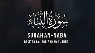 Quran Recitation - Surah An-Naba ┇ Abu Ahmad Al Hindi ┇ Ummah Studio