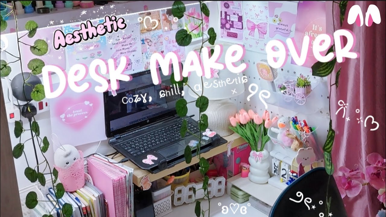 Desk make over ♡ | Aesthetic | cozy ✨