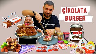 Çikolata Burger Sever misiniz ?