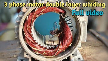 3 phase 2 hp motor double layer winding with all diagrams detailed video | 3 phase motor winding