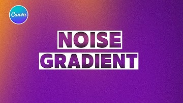 How To Create Noise Gradient in Canva l Canva Tutorial l easy canva