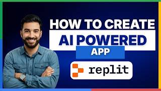how to create ai powered app with replit[2026 Full Guide]