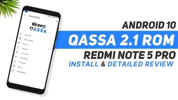 QASSA 2.1 Rom For Redmi Note 5 Pro | Android 10 | Install & Full Review #KeepQassa