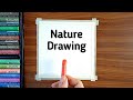 Nature Drawing | Oil Pastel drawing for Beginners - Step by step tutorial | menggambar