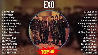 E X O 2024 MIX Best Song Of All Time ~ 2010s Music ~ Top Pop, K-Pop, Dance-Pop, Asian Pop Music