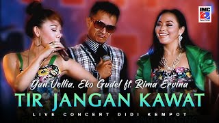 Yan Vellia, Eko Gudel Ft. Rima Ervina - Tir Jangan Kawat (Konser Campursari) IMC Record Java
