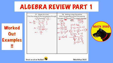 ALGEBRA REVIEW for Final Exam or Math College Placement Test (PART 1 - 33 Problems and 20 TOPICS)