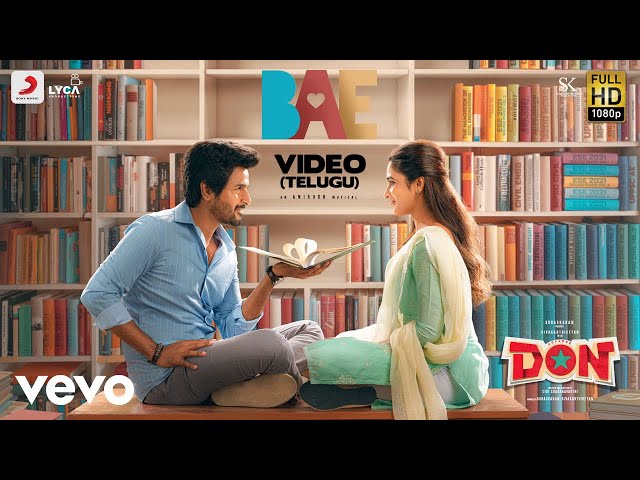 College Don - Bae Video | Sivakarthikeyan, Priyanka Mohan | Anirudh class=
