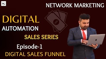 Mastering the Art of Digital Sales Funnels: A Game-Changer for Network Marketers|Varun Chawla