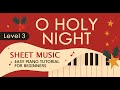 🎹 O Holy Night 👇 Sheet Music 👇 Easy Piano Tutorial for Beginners (Level 3) SLOW + PDF