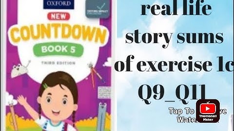 oxford| new countdown book 5 third edition| chapter 1 exercise 1c real life story sums Q9 _Q11 solve