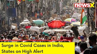 Covid Cases Rise in India | 3742 Active Covid Cases | NewsX
