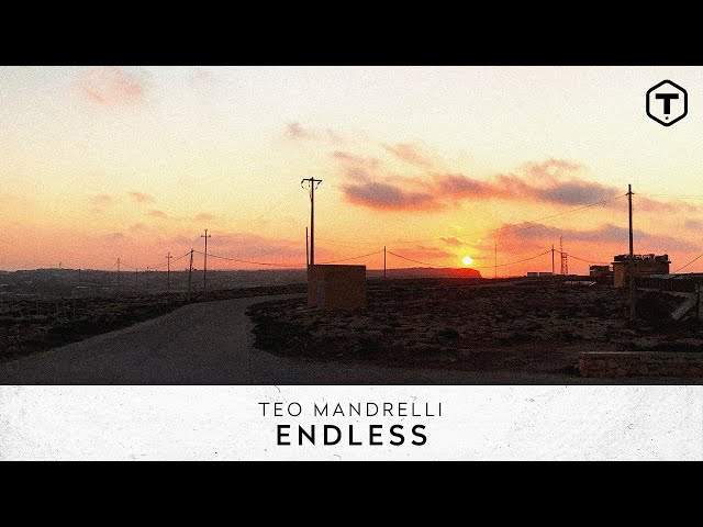 Teo Mandrelli - Endless