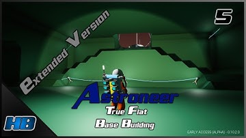 Astroneer: True Flat Base Building 5 - Bunker Base (Extended / Uncut Version)