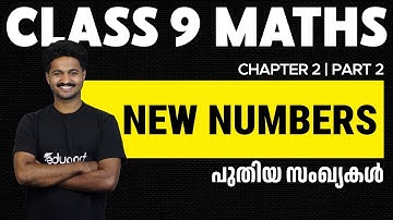 Class 9 Maths | Chapter 2 | New Numbers | Puthiya Samkhyakal | Part 2 | Eduport