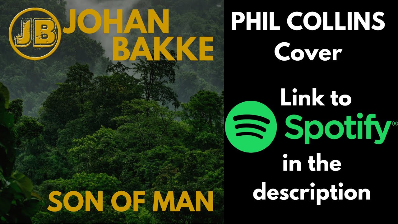 Son Of Man (Phil Collins Cover) YouTube Son Of Man (Phil Collins Cover) YouTube