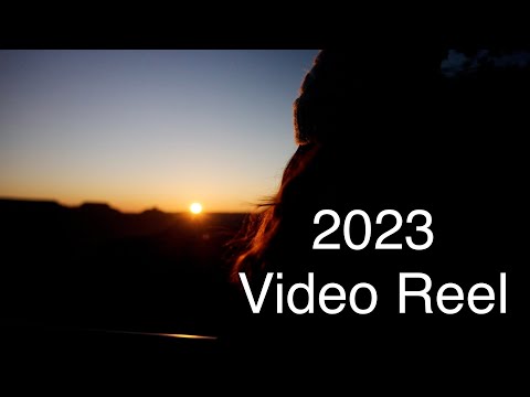 2023 VIDEO REEL