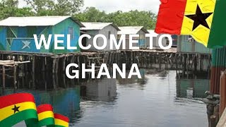 THE BEAUTY OF GHANA