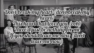 Elvis Presley - Don't Leave Me Now (Lyrics)