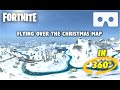 Fortnite Christmas 360° VR Flight over the Snowy Chapter 2 Map - Fortnite Chapter 2 in VR 360