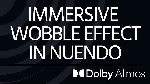 Immersive Wobble effect from a Stereo sound (Nuendo / Cubase Pro)