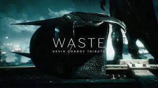 WASTE | Batman: Arkham Trilogy (Kevin Conroy tribute)