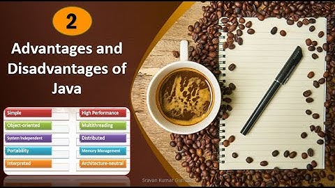#2. Advantages and Disadvantages of Java