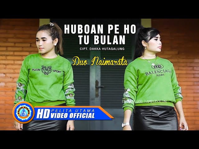 Duo Naimarata - HUBOAN PE HO TU BULAN | Lagu Batak Terpopuler 2022 (Official Music Video) class=