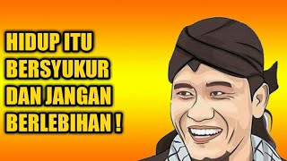 Gus Miftah - Hidup Itu Bersyukur Dan Jangan Berlebihan