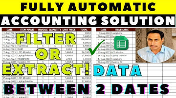 HOW TO FILTER OR EXTRACT DATA BETWEEN TWO DATE IN GOOGLE SHEET ACCOUNTING SOLUTION