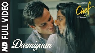 Video thumbnail of "Full Video: Darmiyaan Song | Saif Ali Khan | Raghu Dixit"