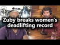 Zuby breaking the women's deadlifting record (Zuby & Bret Weinstein)